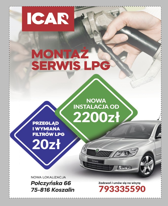 Reklama warsztatu samochodowego ICAR oferującego montaż i serwis LPG, przegląd i wymianę filtrów LPG, oraz nową instalację od 2200zł, z podanym numerem telefonu i adresem w Koszalinie, obok...