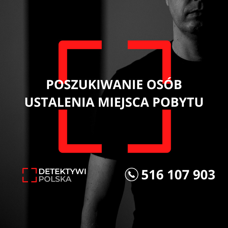 Grafika reklamowa: Poszukiwanie osób i ustalanie miejsca pobytu, kontakt telefoniczny, logo firmy w lewym dolnym rogu, fragment sylwetki mężczyzny w tle.