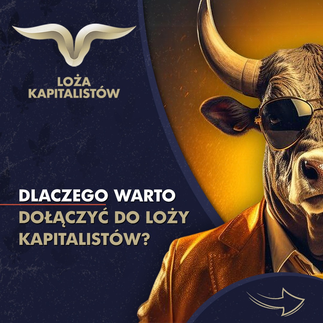 Grafika z bykiem w okularach i marynarce, hasłem 'Dlaczego warto dołączyć do Loży Kapitalistów?' oraz logo Loży Kapitalistów na ciemnoniebieskim tle.