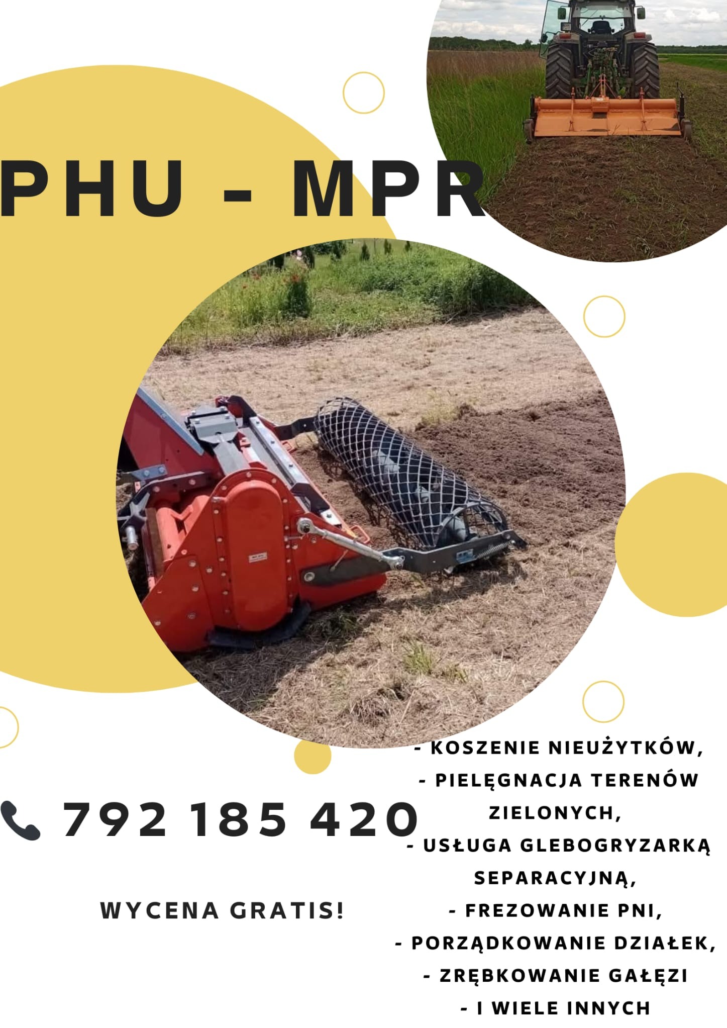 Grafika reklamowa firmy PHU-MPR z numerem telefonu i ofertą darmowej wyceny. Na zdjęciu traktor z glebogryzarką separacyjną podczas pracy na polu.