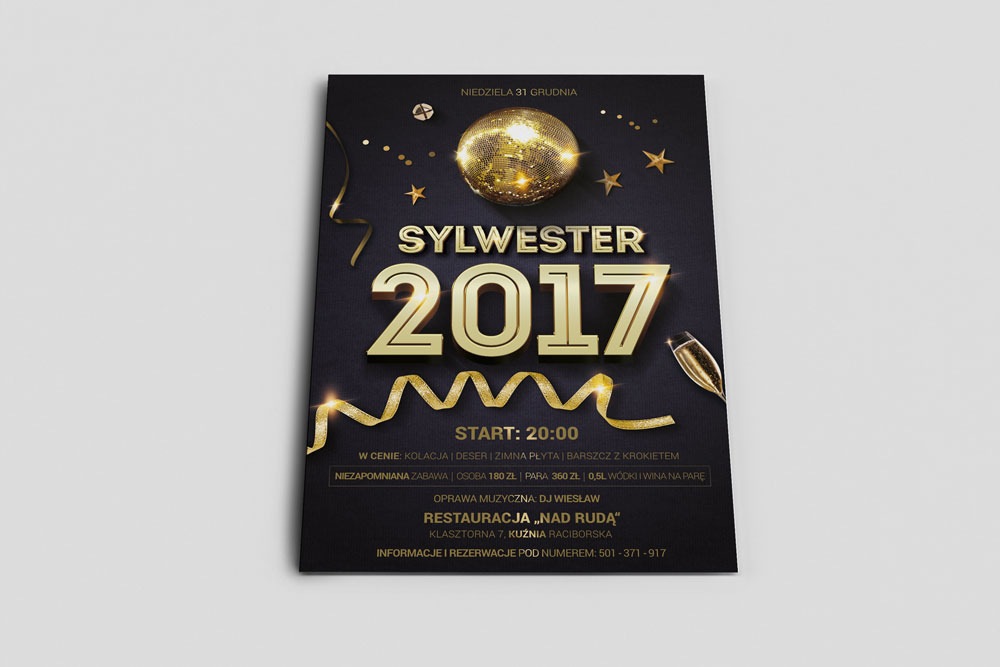 Elegancki plakat reklamujący Sylwestra 2017 w restauracji Nad Rudą, z motywem złotej kuli dyskotekowej, konfetti i kieliszka szampana na ciemnym tle.