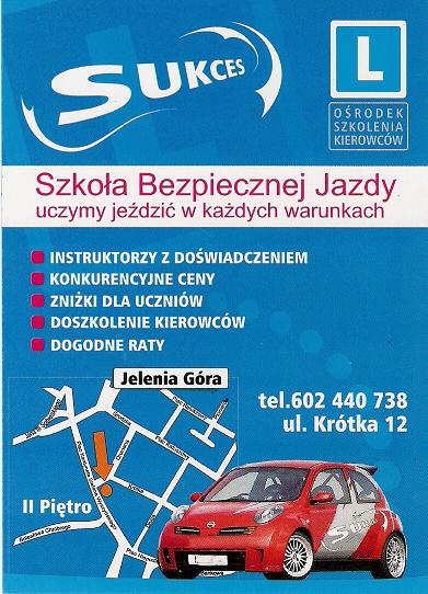 Ulotka reklamowa szkoły jazdy Sukces w Jeleniej Górze, z mapą dojazdu, numerem telefonu i zdjęciem czerwonego samochodu z logo firmy.