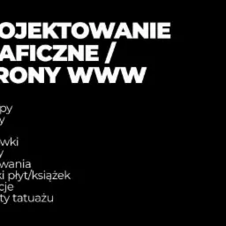 Czarno-biała plansza z listą usług graficznych: logotypy, plakaty, ulotki, wizytówki, banery, opakowania, okładki płyt/książek, ilustracje, projekty tatuażu.