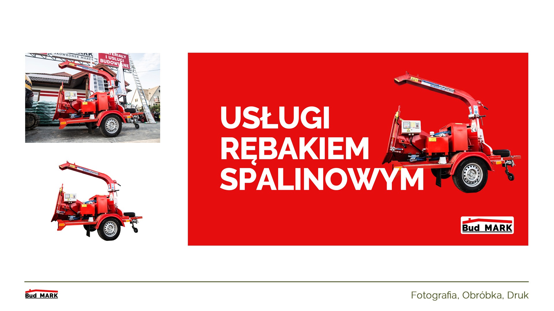 Reklama firmy Bud Mark oferującej usługi rębakiem spalinowym, prezentująca maszynę do rozdrabniania drewna na przyczepie.
