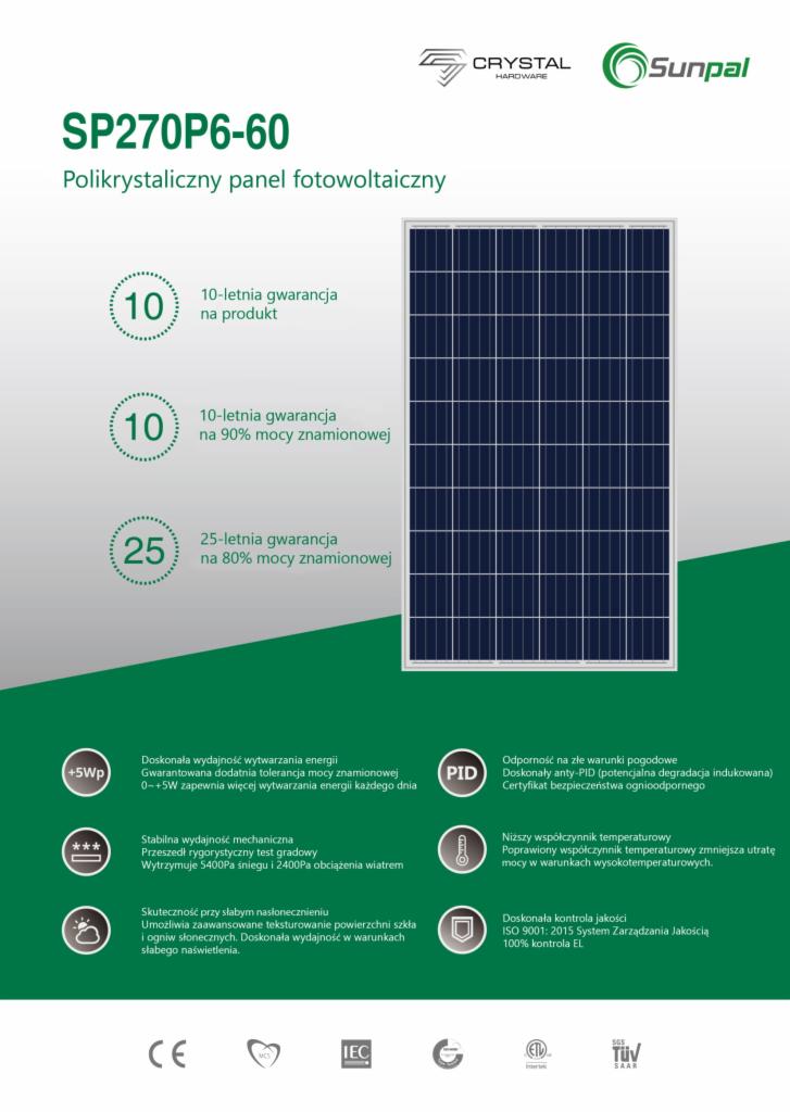 Polikrystaliczny panel fotowoltaiczny SP270P6-60 z informacjami o 10-letniej gwarancji na produkt, 10-letniej gwarancji na 90% mocy znamionowej oraz 25-letniej gwarancji na 80% mocy znamionowej...