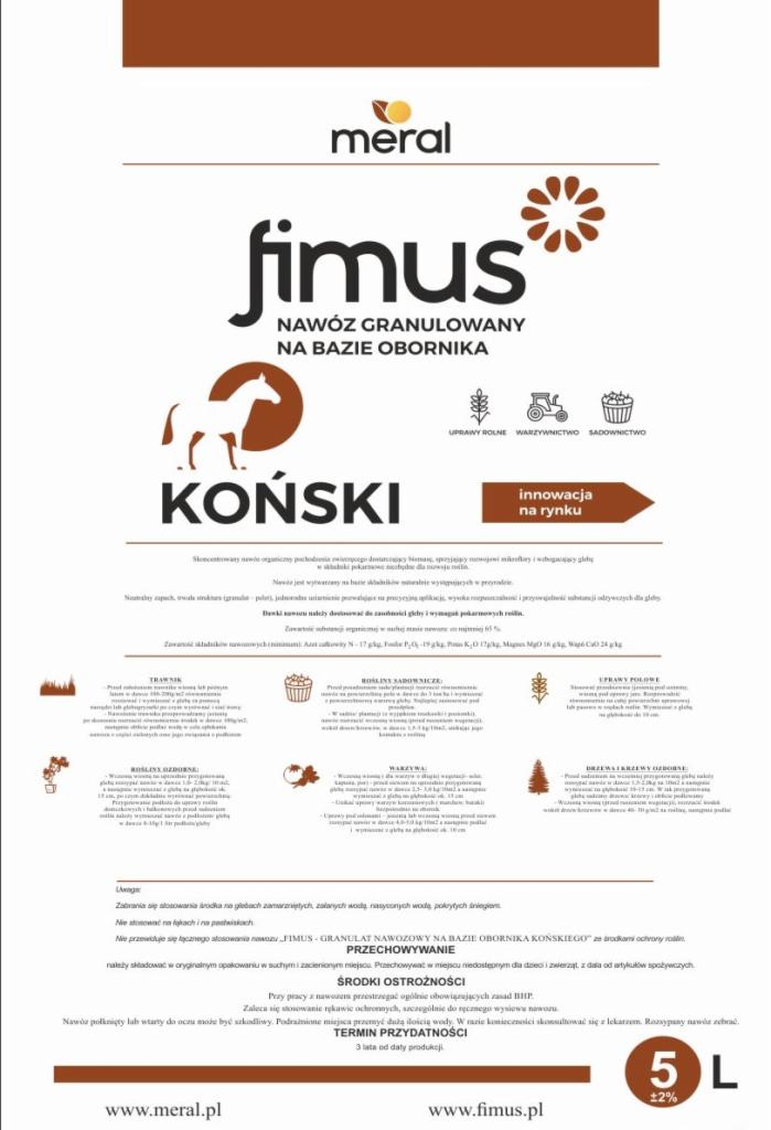 Etykieta nawozu granulowanego na bazie obornika końskiego marki Fimus, z logo Meral, wskazująca na zastosowanie w uprawach rolnych, warzywnictwie i sadownictwie, z informacją o innowacji na rynku.