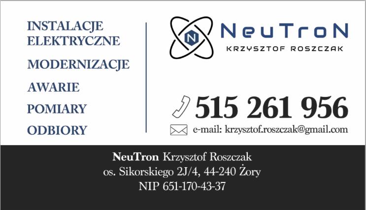 Wizytówka firmy Neutron Krzysztof Roszczak oferującej instalacje elektryczne, modernizacje, usuwanie awarii, pomiary i odbiory, z logo firmy, numerem telefonu i adresem e-mail.