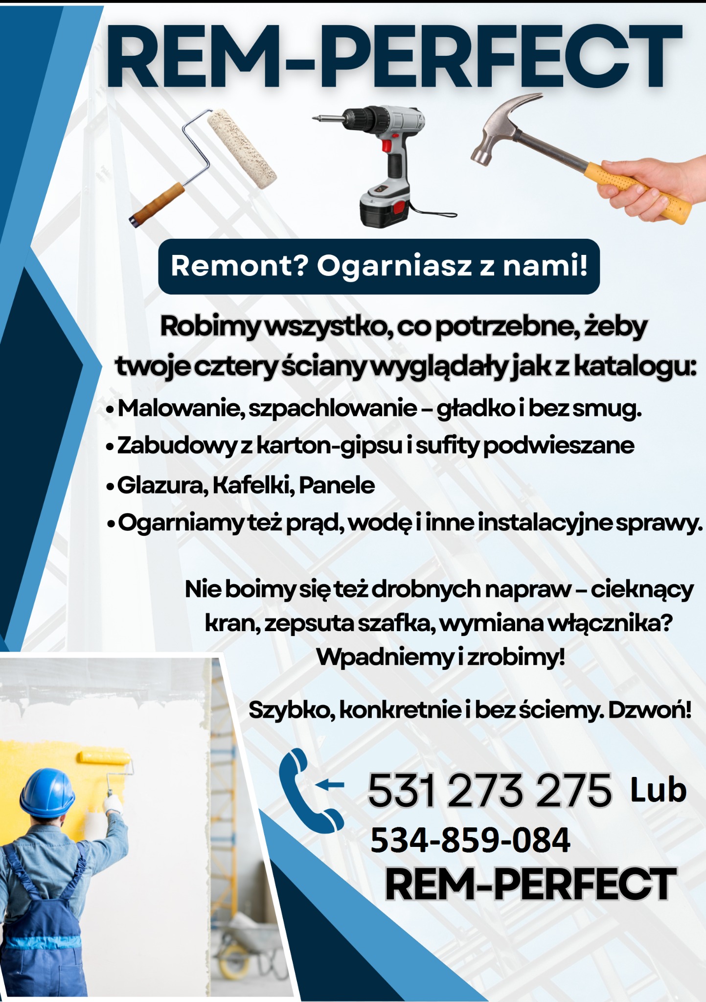 Plakat firmy remontowej Rem-Perfect: malowanie, zabudowy, glazura, drobne naprawy. Robotnik maluje ścianę na żółto, widoczne narzędzia.