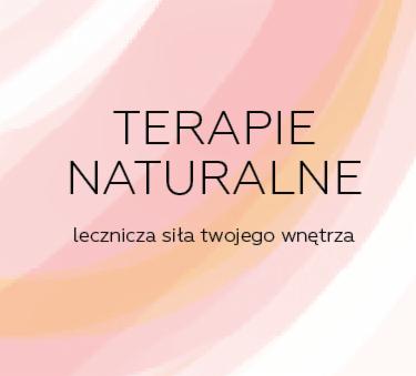 Grafika z napisem 'TERAPIE NATURALNE' i hasłem 'lecznicza siła twojego wnętrza' na rozmytym tle w odcieniach różu i pomarańczy.