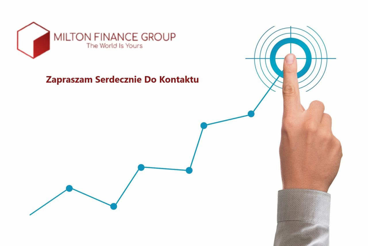 Graficzna prezentacja wzrostu z ręką wskazującą na cel, logo Milton Finance Group w lewym górnym rogu, napis 'Zapraszam Serdecznie Do Kontaktu'.