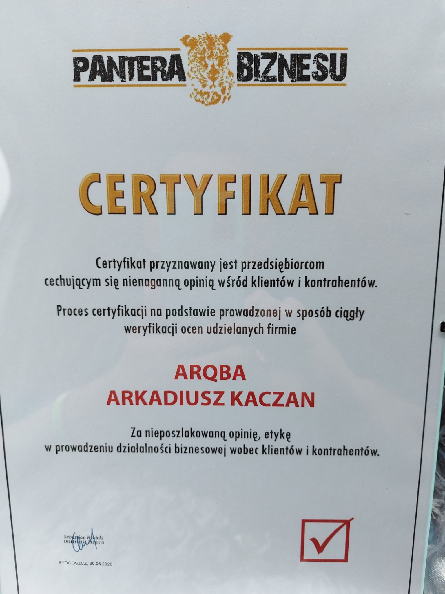 Certyfikat firmy Pantera Biznesu ARQBA Arkadiusz Kaczan, przyznawany za nienaganną opinię i etykę w prowadzeniu działalności biznesowej, Bydgoszcz, 30.06.2020.