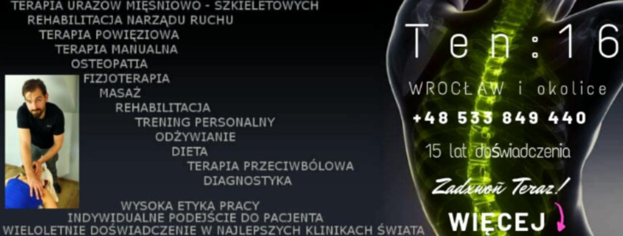 Grafika reklamowa: mężczyzna wykonuje masaż na pacjencie leżącym na leżance, obok lista oferowanych usług i dane kontaktowe Ten:16 Wrocław.
