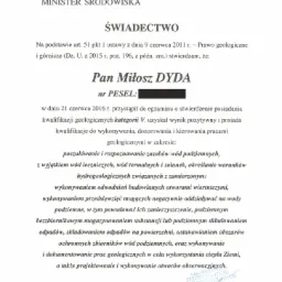 Skan świadectwa kwalifikacji geologicznych kategorii V, wydanego przez Ministra Środowiska, potwierdzającego uprawnienia do wykonywania, dozorowania i kierowania pracami geologicznymi, w tym...