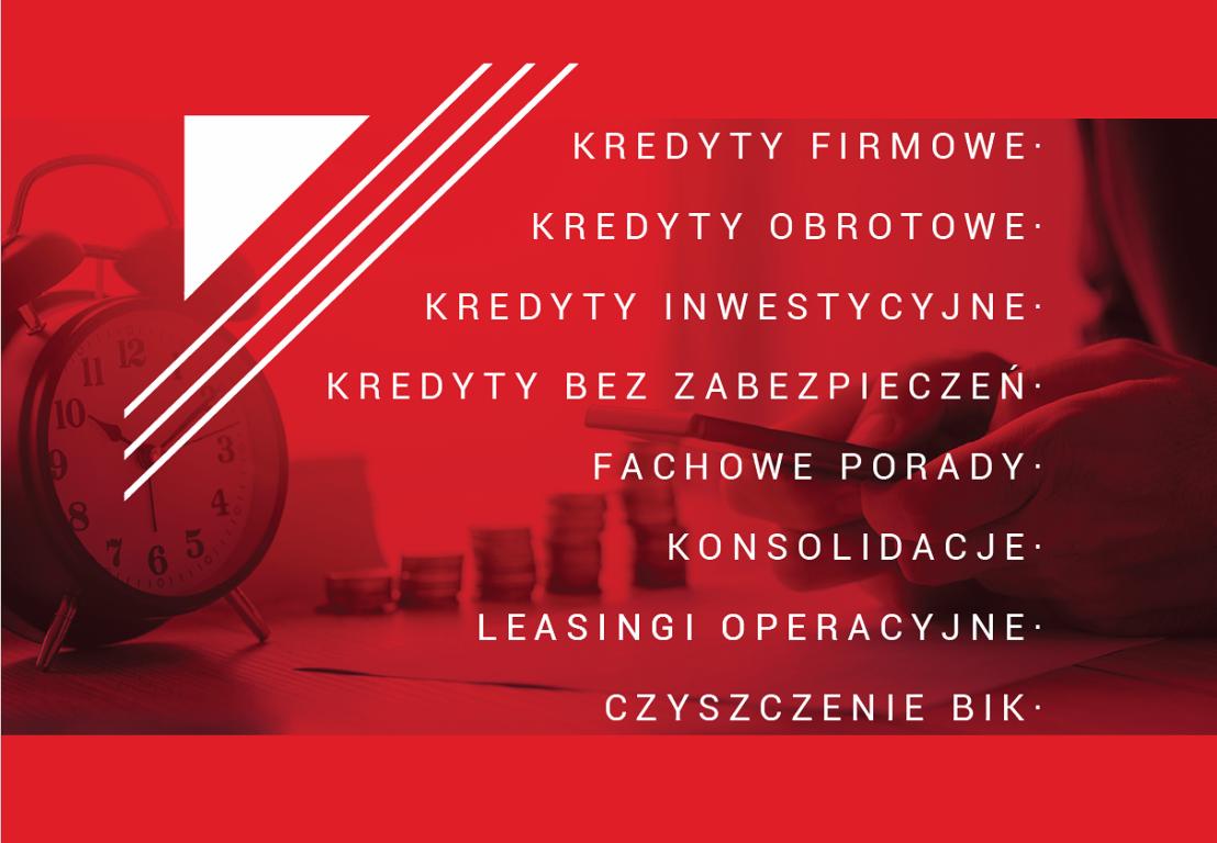 Grafika reklamowa w odcieniach czerwieni z białymi napisami dotyczącymi kredytów firmowych, obrotowych, inwestycyjnych, bez zabezpieczeń, fachowych porad, konsolidacji, leasingów operacyjnych...