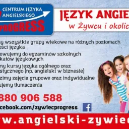 Ogłoszenie Centrum Języka Angielskiego 'Progress' w Żywcu, oferujące kursy dla różnych grup wiekowych, przygotowanie do egzaminów i tłumaczenia, z uśmiechniętymi dziećmi w tle.