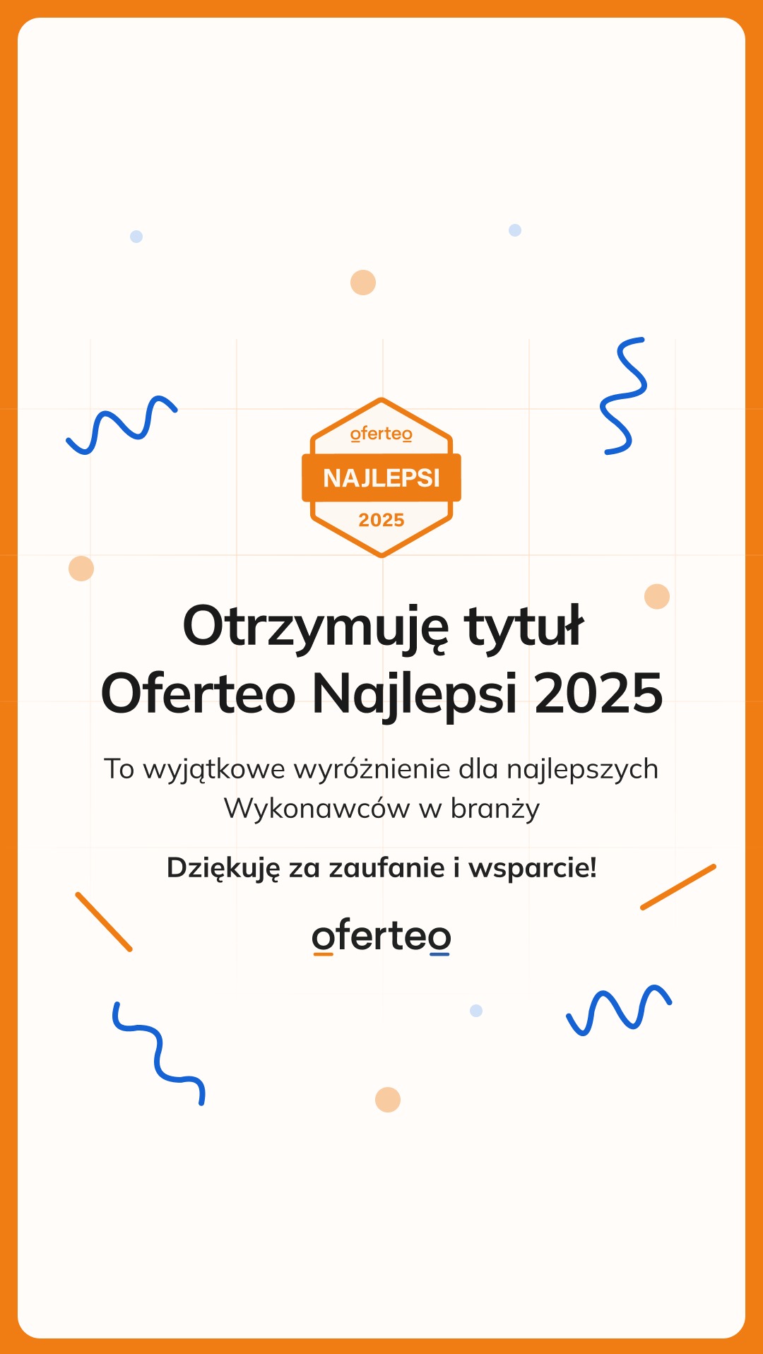 Grafika z informacją o otrzymaniu tytułu Oferteo Najlepsi 2025, wyróżnienie dla wykonawców w branży, podziękowanie za zaufanie i wsparcie, logo Oferteo.