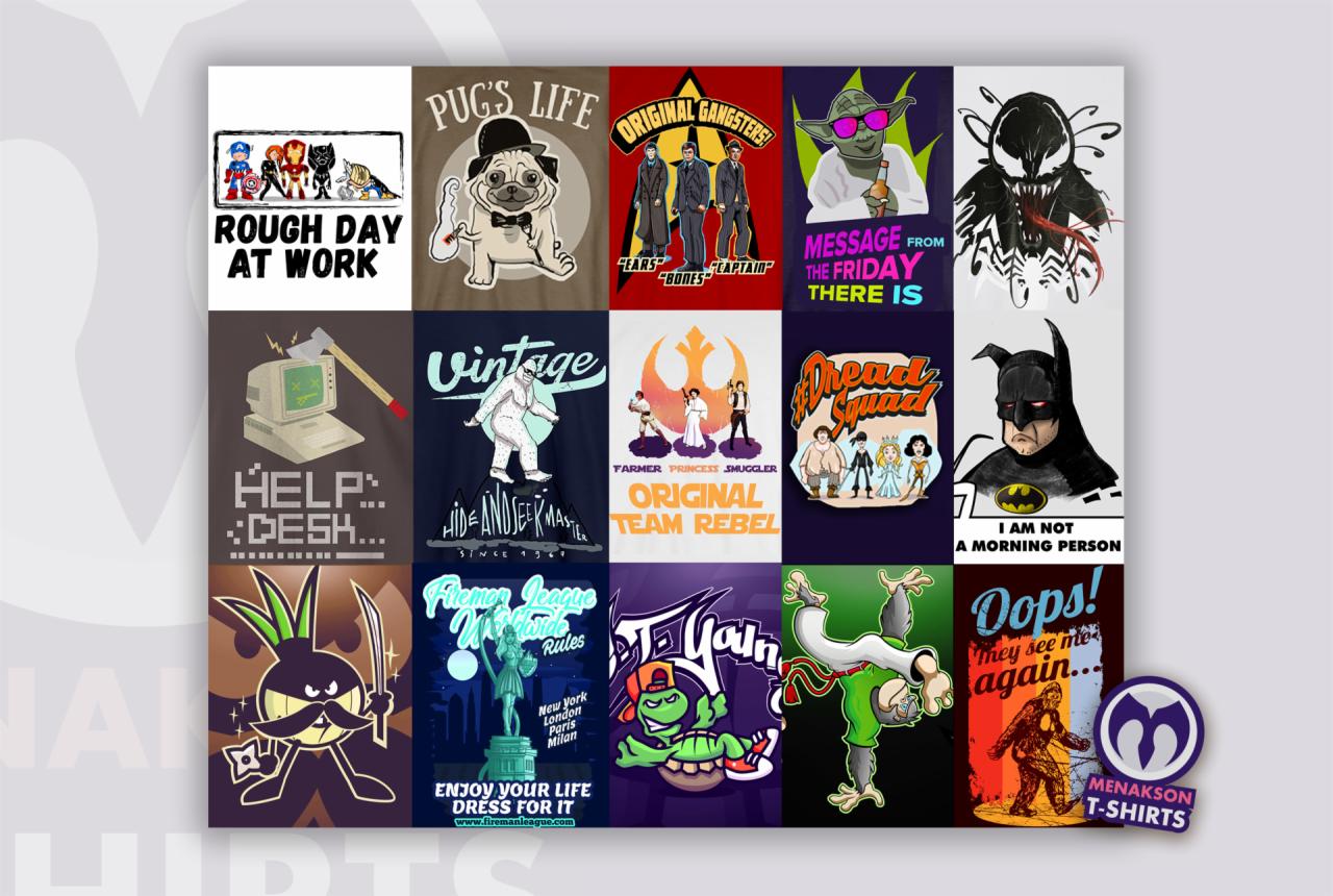 Kolekcja różnorodnych grafik na koszulki, prezentująca motywy z popkultury, zwierząt i humorystyczne hasła, umieszczona na białym tle z logiem firmy Menakson T-Shirts w prawym dolnym rogu.