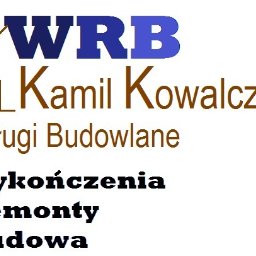 WRB Usługi Budowlane Kamil Kowalczyk - Znakomite Malowanie Lokali Firmowych w Zawierciu