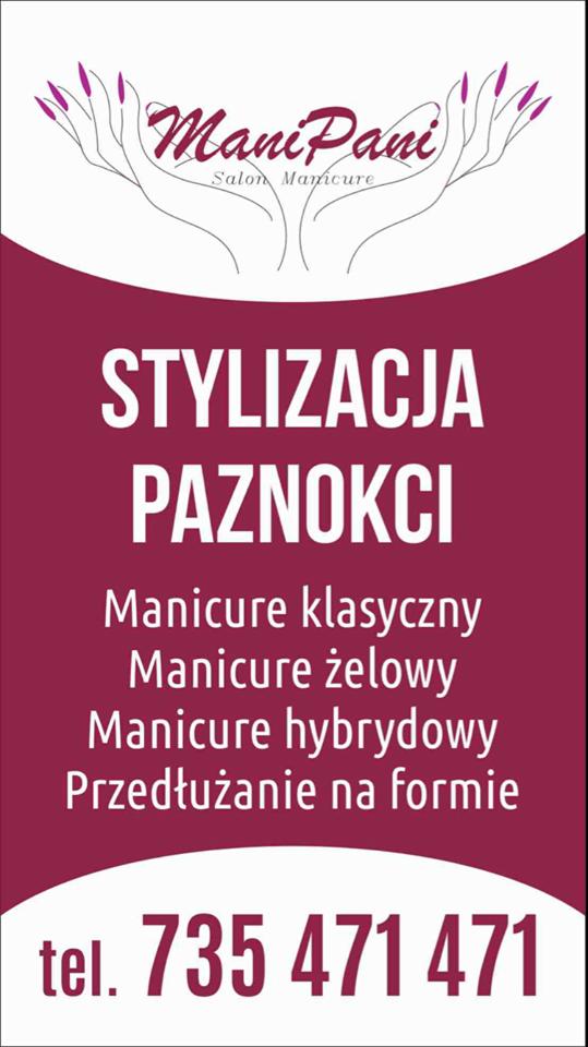 Grafika reklamowa salonu stylizacji paznokci Mani Pani, oferującego manicure klasyczny, żelowy, hybrydowy oraz przedłużanie na formie, z numerem telefonu 735 471 471.