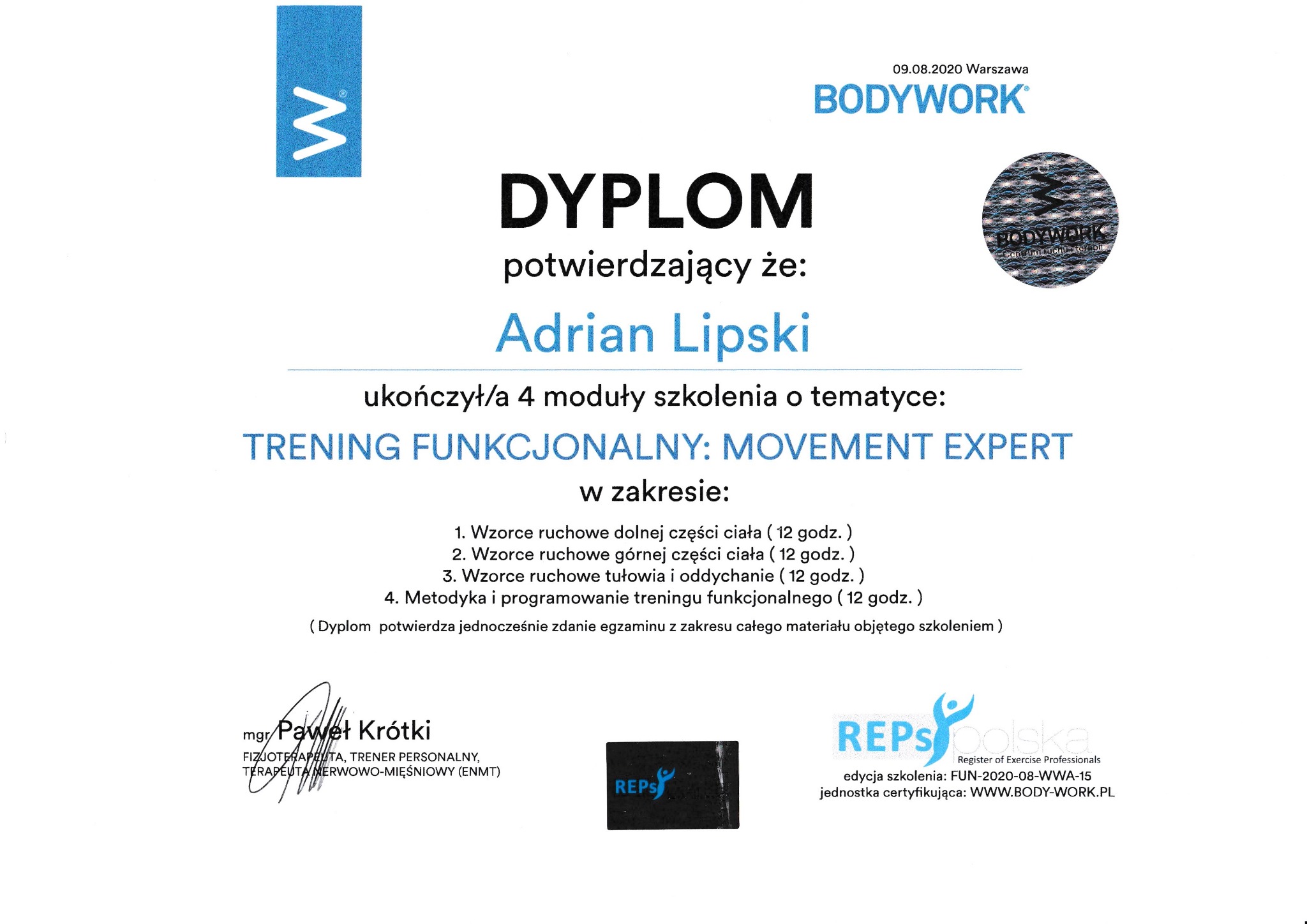 Dyplom ukończenia szkolenia z treningu funkcjonalnego dla Adriana Lipskiego, wydany przez Bodywork, potwierdzony certyfikatem REPs Polska.