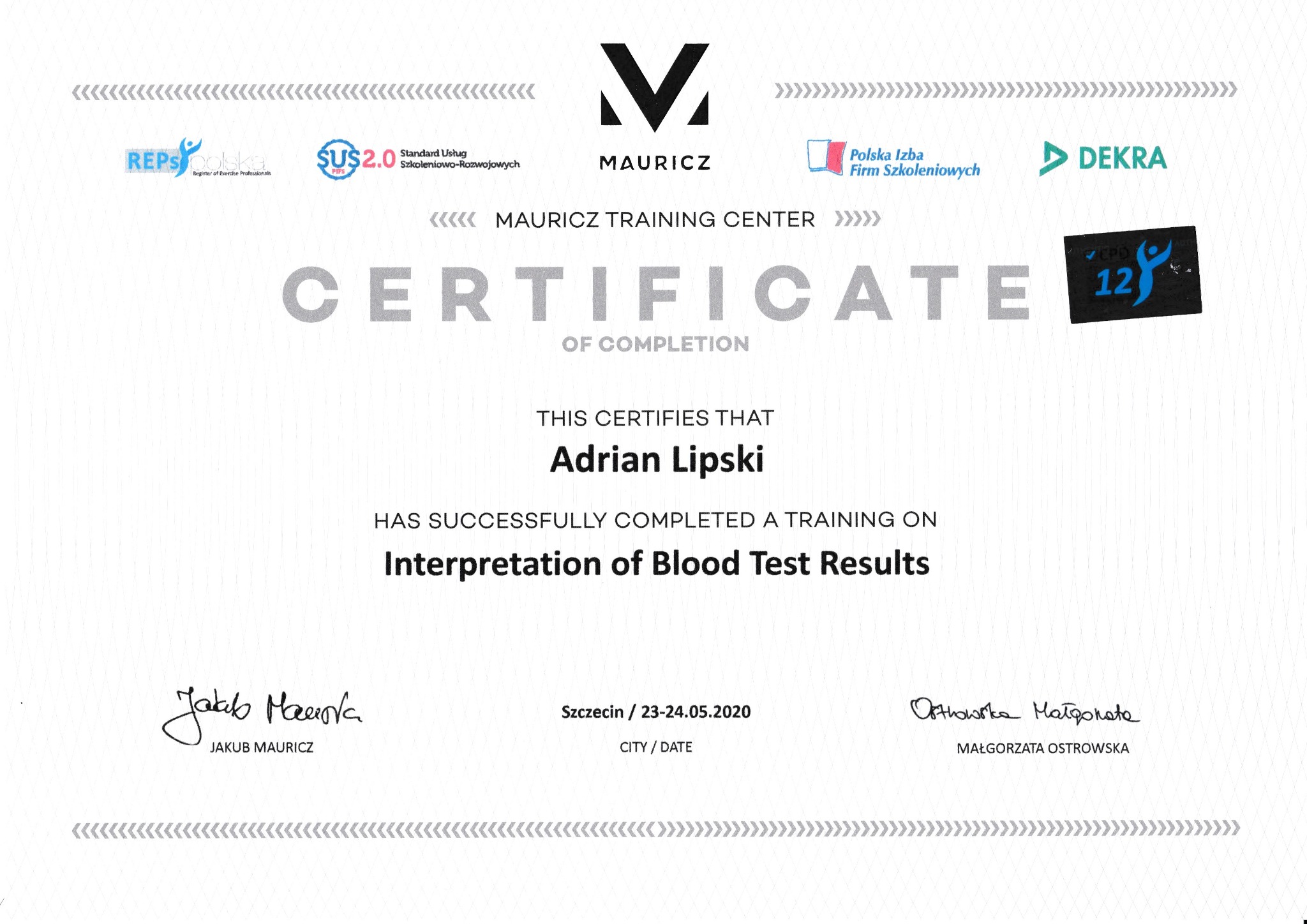 Certyfikat ukończenia szkolenia z zakresu interpretacji wyników badań krwi, wydany przez Mauricz Training Center dla Adriana Lipskiego, z logotypami REPS Polska, SUS 2.0, Polska Izba Firm...