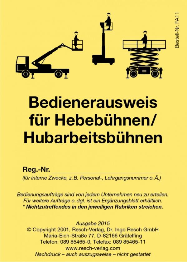 Graficzne przedstawienie trzech typów podnośników koszowych z osobami w koszach, nad tytułem w języku niemieckim: Bedienerausweis für Hebebühnen/Hubarbeitsbühnen, co oznacza dowód operatora...
