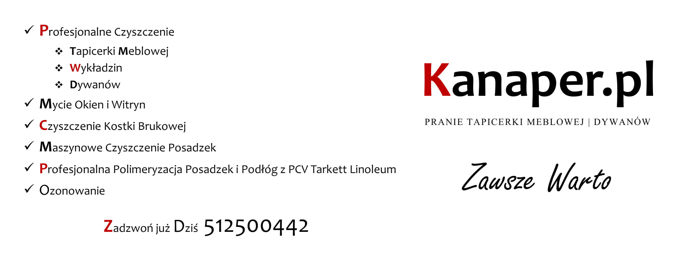 Grafika reklamowa firmy kanaper.pl oferującej profesjonalne czyszczenie tapicerki meblowej, dywanów, wykładzin, mycie okien i witryn, czyszczenie kostki brukowej, maszynowe czyszczenie posadzek...