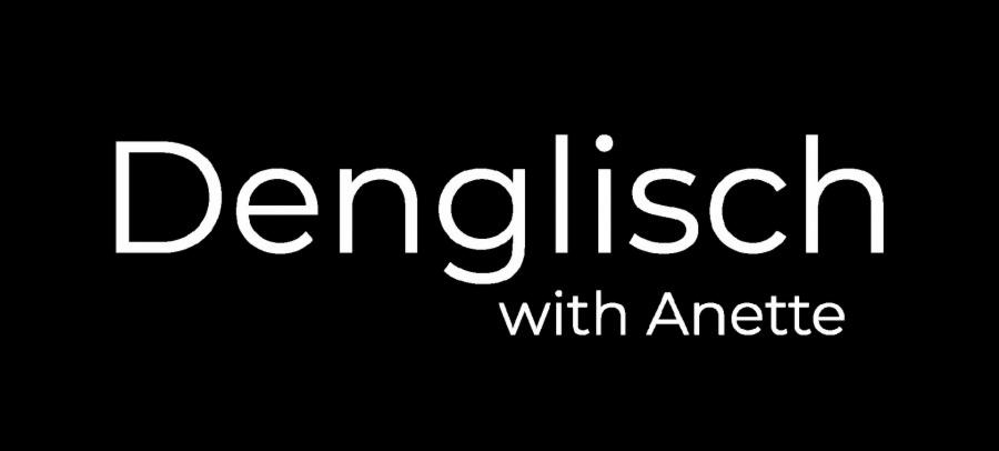 Napis 'Denglisch with Annette' białymi literami na czarnym tle, sugerujący naukę języka mieszanego (niemiecko-angielskiego).