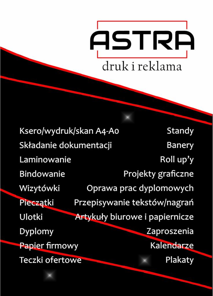 Oferta drukarni ASTRA: ksero, wydruk, skan A4-A0, składanie dokumentacji, laminowanie, bindowanie, pieczątki, artykuły biurowe, dyplomy, papier firmowy, teczki ofertowe, standy, banery, roll up'y...