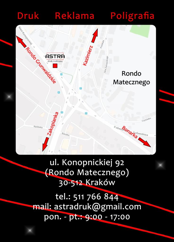 Mapa dojazdu do firmy drukarskiej Astra w Krakowie, z zaznaczonymi ulicami i rondem Matecznego, dane kontaktowe: adres, telefon, email, godziny otwarcia.