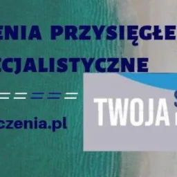 Grafika reklamowa z tekstem 'Tłumaczenia przysięgłe i specjalistyczne' oraz logo szkoły językowej 'Twoja Szkoła Języków myworld.angielski Marta Lisowska', obok pieczęć tłumacza przysięgłego i adres...