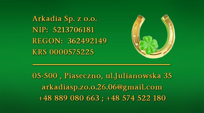 Logo firmy Arkadia Sp. z o.o. z siedzibą w Piasecznie, prezentujące złotą podkowę z czterolistną koniczyną na zielonym tle, wraz z danymi kontaktowymi: NIP, REGON, KRS, adres i numery telefonów.