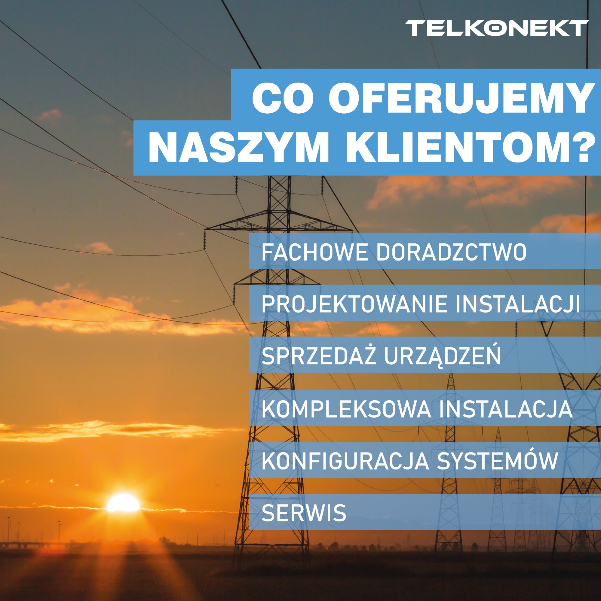 Co oferujemy naszym klientom?