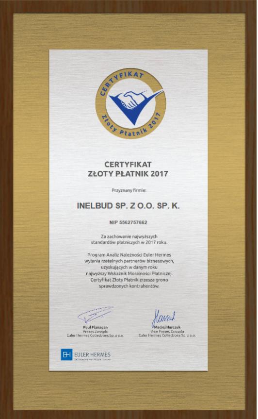 Certyfikat Złoty Płatnik 2017 firmy Inelbud Sp. z o.o. Sp. k. z Jaksic w złotej ramce, potwierdzający zachowanie najwyższych standardów płatniczych.