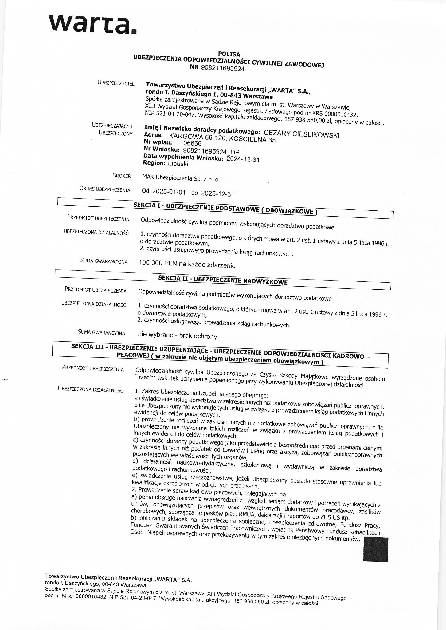 Skan polisy ubezpieczenia odpowiedzialności cywilnej zawodowej WARTA S.A. dla doradcy podatkowego Cezarego Cieślikowskiego, numer polisy 908211695924, z informacjami o zakresie ubezpieczenia...