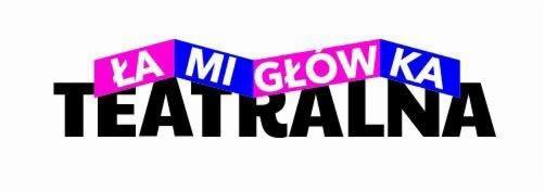 Graficzne logo 'Ła Mi Główka Teatralna' z napisem ułożonym z bloków w kolorach różowym i niebieskim, umieszczonym nad czarnym napisem 'TEATRALNA'.