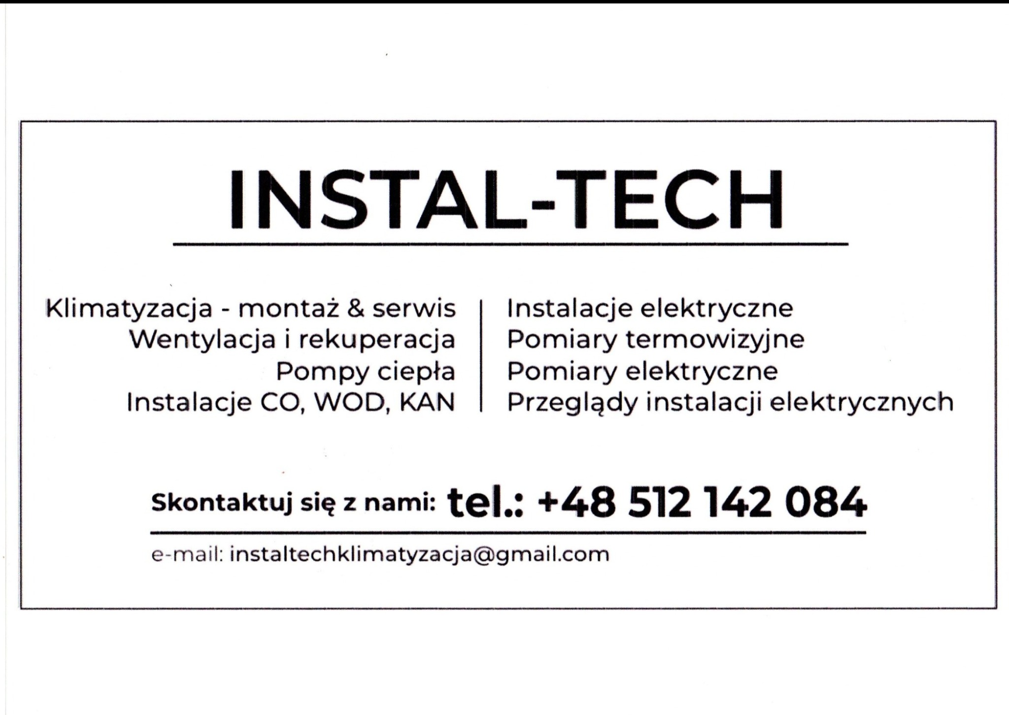 Wizytówka firmy Instal-Tech oferującej montaż i serwis klimatyzacji, wentylacji, pomp ciepła, instalacji CO, WOD, KAN oraz instalacji elektrycznych, pomiarów termowizyjnych i przeglądów instalacji...
