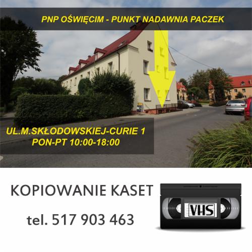 Lokalizacja punktu kopiowania kaset VHS, Oświęcim, ulica Marii Skłodowskiej-Curie, godziny otwarcia 10-18, numer telefonu 517 903 463.