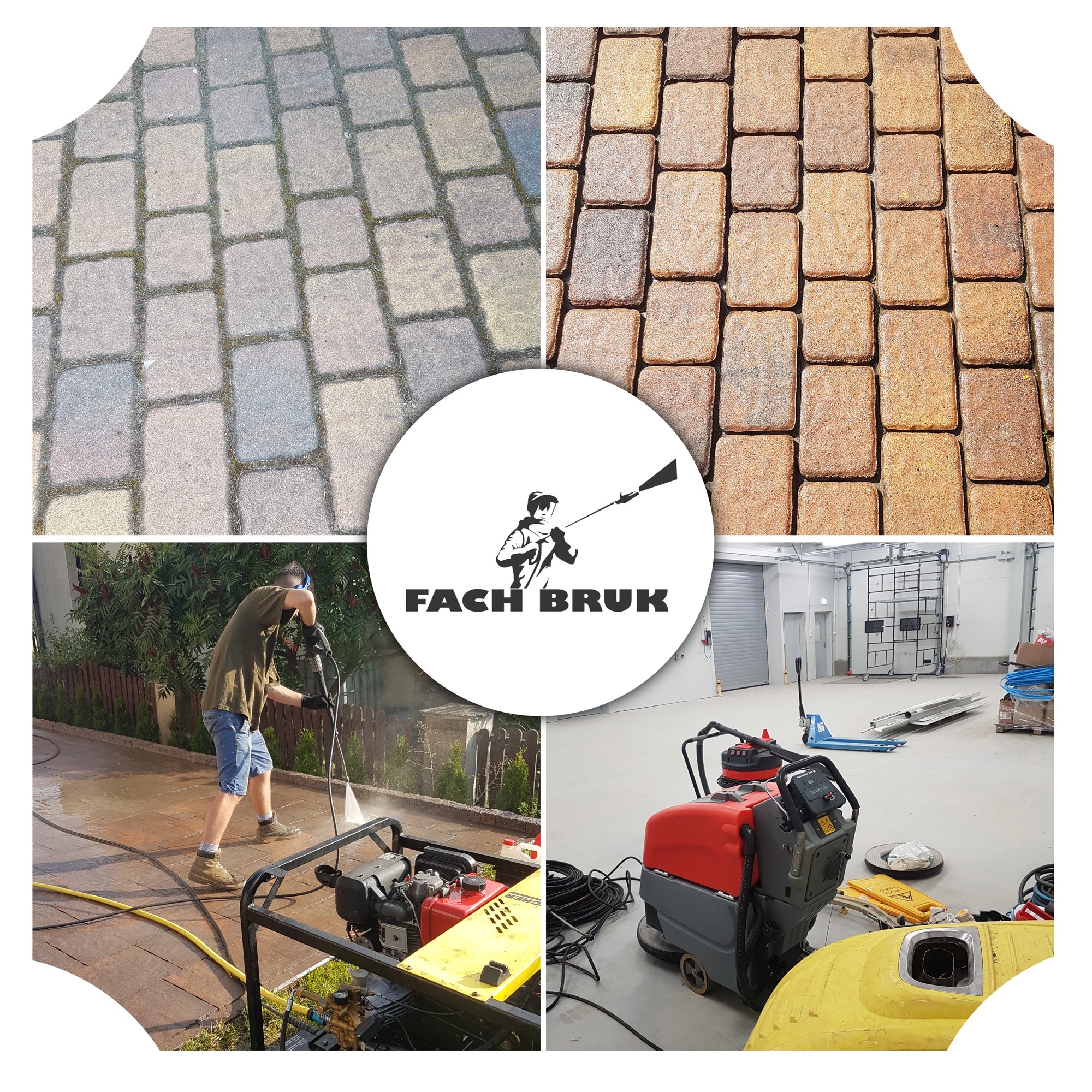 Kolaż czterech zdjęć: kostka brukowa przed i po czyszczeniu, mężczyzna czyszczący kostkę brukową myjką ciśnieniową, maszyna do czyszczenia posadzek w hali przemysłowej oraz logo firmy 'FACH BRUK'...
