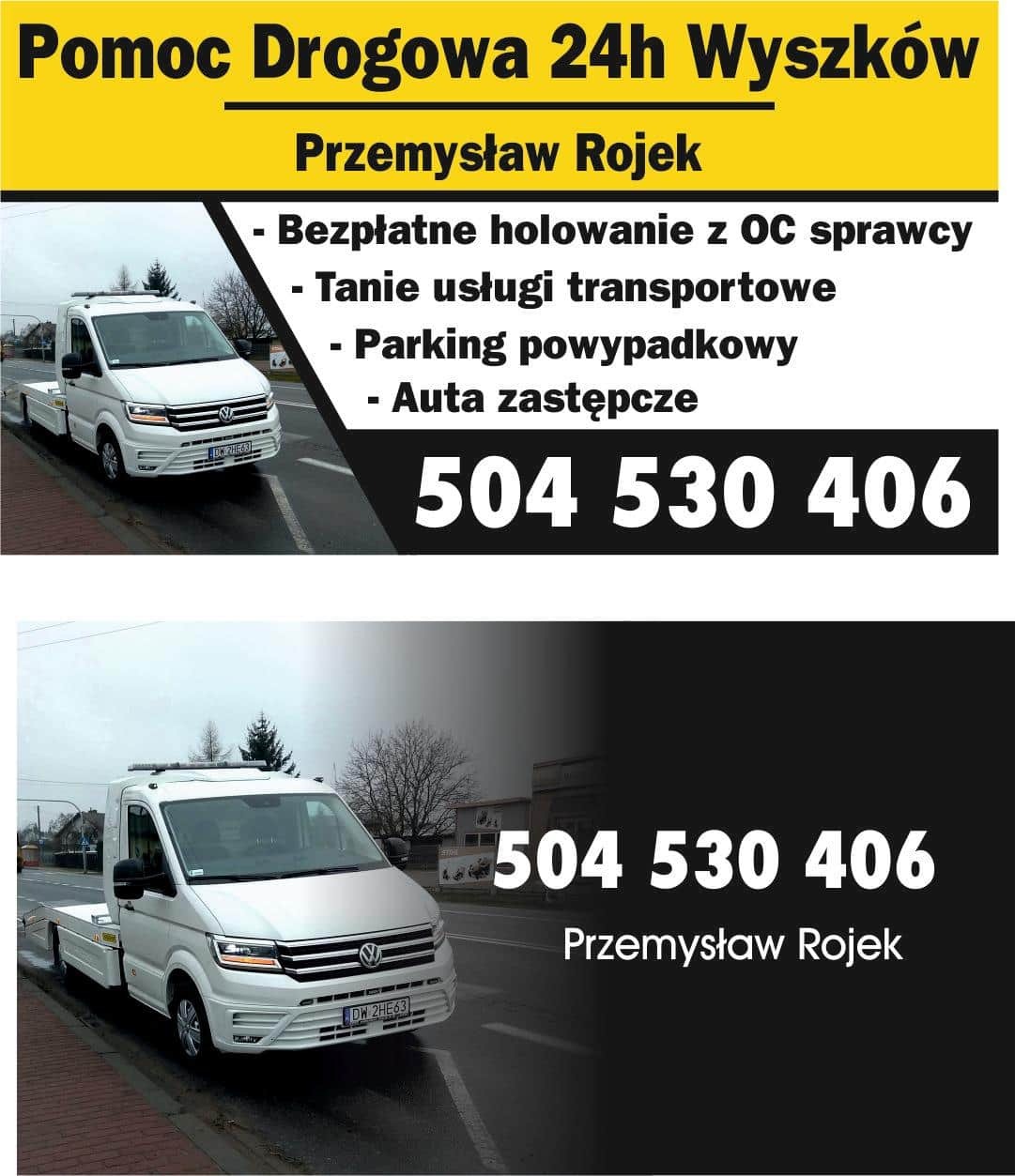 Grafika reklamowa prezentująca białą lawetę na tle ulicy, z numerem telefonu i hasłem 'Pomoc Drogowa 24h Wyszków', oferująca bezpłatne holowanie z OC sprawcy, tanie usługi transportowe, parking...