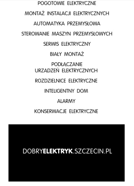 Tekstowy baner reklamowy z listą usług elektrycznych i adresem strony internetowej 'dobryelektryk.szczecin.pl', wymienione usługi to m.in. pogotowie elektryczne, montaż instalacji, automatyka...
