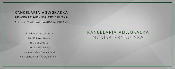 Kancelaria Adwokacka Adwokat Monika Frydulska - Sprawy procesowe Warszawa