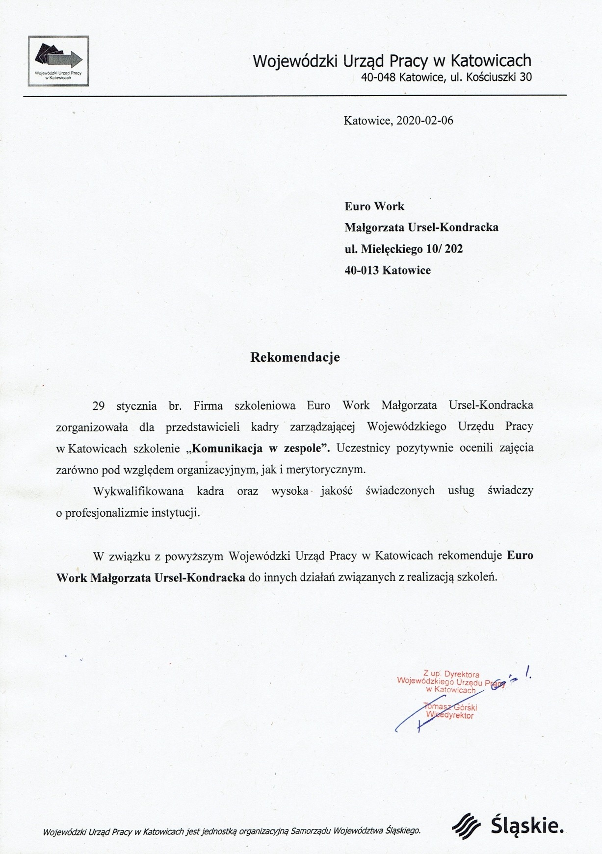 Skan dokumentu z rekomendacją firmy szkoleniowej Euro Work Małgorzata Ursel-Kondracka przez Wojewódzki Urząd Pracy w Katowicach, potwierdzający zorganizowanie szkolenia 'Komunikacja w zespole'.