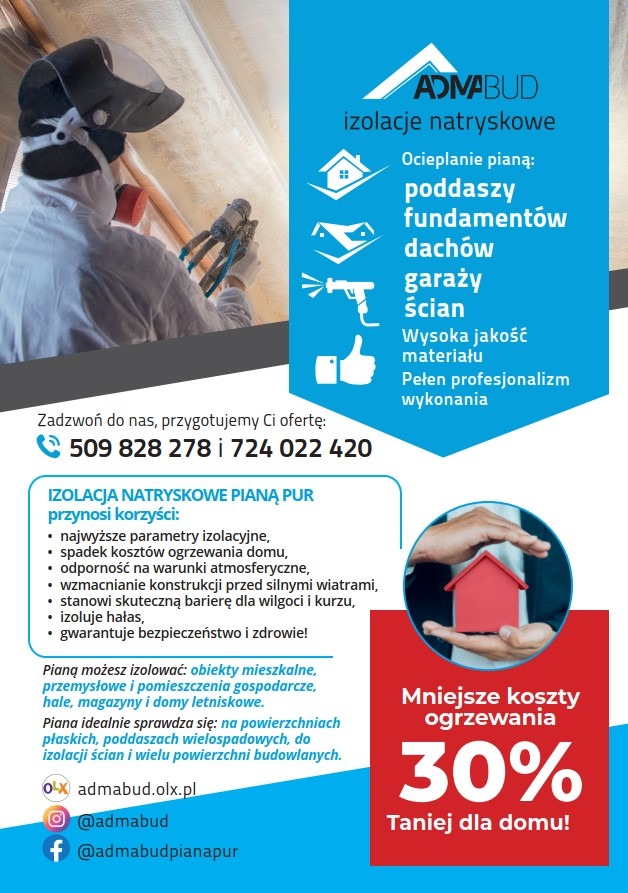 Pracownik w kombinezonie natryskuje pianę PUR na poddasze. Reklama firmy z hasłem: Mniejsze koszty ogrzewania 30% taniej dla domu!