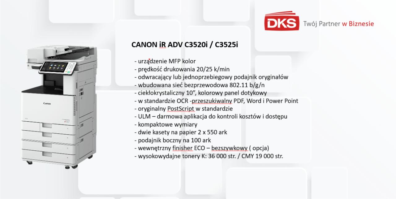 Biała kserokopiarka Canon iR ADV C3520i/C3525i z kolorowym panelem dotykowym i specyfikacją techniczną na białym tle z logo DKS.