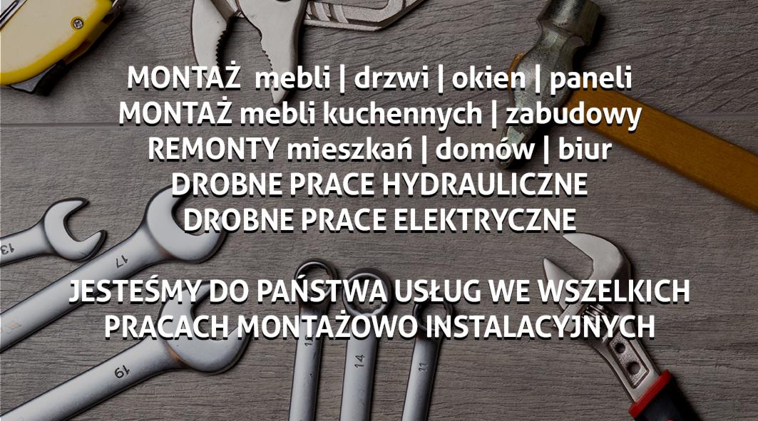 Zdjęcie narzędzi (klucze, młotek, kombinerki) ułożonych na drewnopodobnej powierzchni z tekstem reklamowym usług montażowych, remontowych i instalacyjnych.