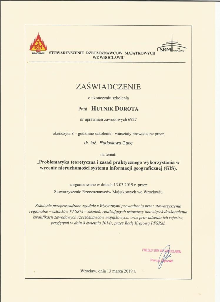 Skan zaświadczenia o ukończeniu szkolenia z problematyki teoretycznej i zasad praktycznego wykorzystania w wycenie nieruchomości systemu informacji geograficznej (GIS), wydanego przez...