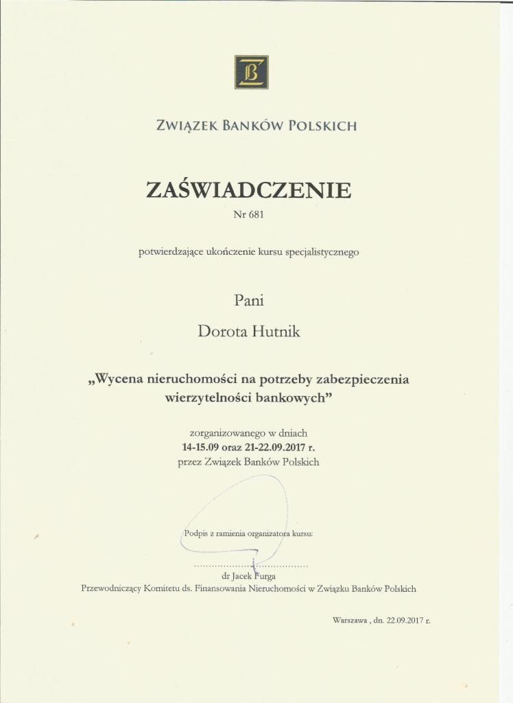 Skan zaświadczenia Związku Banków Polskich o ukończeniu kursu specjalistycznego w zakresie wyceny nieruchomości na potrzeby zabezpieczenia wierzytelności bankowych, wydanego dla Doroty Hutnik.