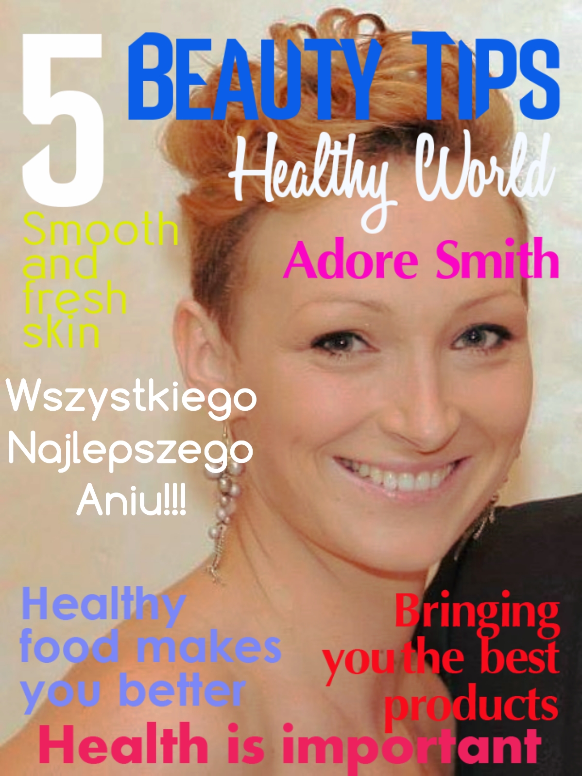 Okładka magazynu o urodzie z uśmiechniętą kobietą, hasłami o zdrowiu i urodzie oraz imieniem 'Adore Smith'.