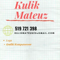Wizytówka z imieniem i nazwiskiem Kulik Mateusz, numerem telefonu i adresem e-mail na tle papieru w kratkę, z listą oferowanych usług: Loga, Grafiki Komputerowe.